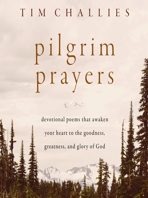Title details for Pilgrim Prayers by Tim Challies - Available